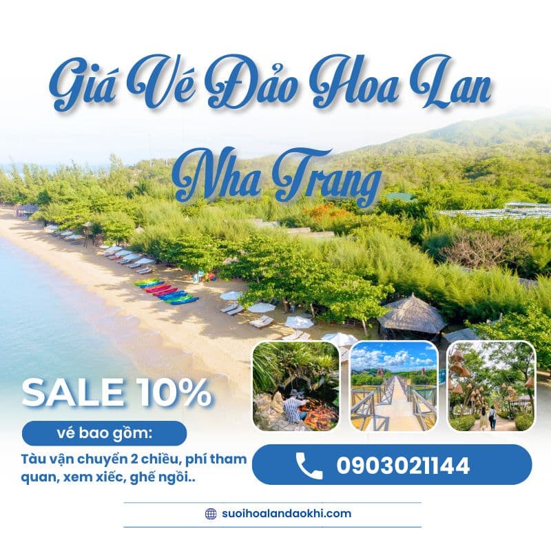 Vé Đảo Hoa Lan Nha Trang 2025